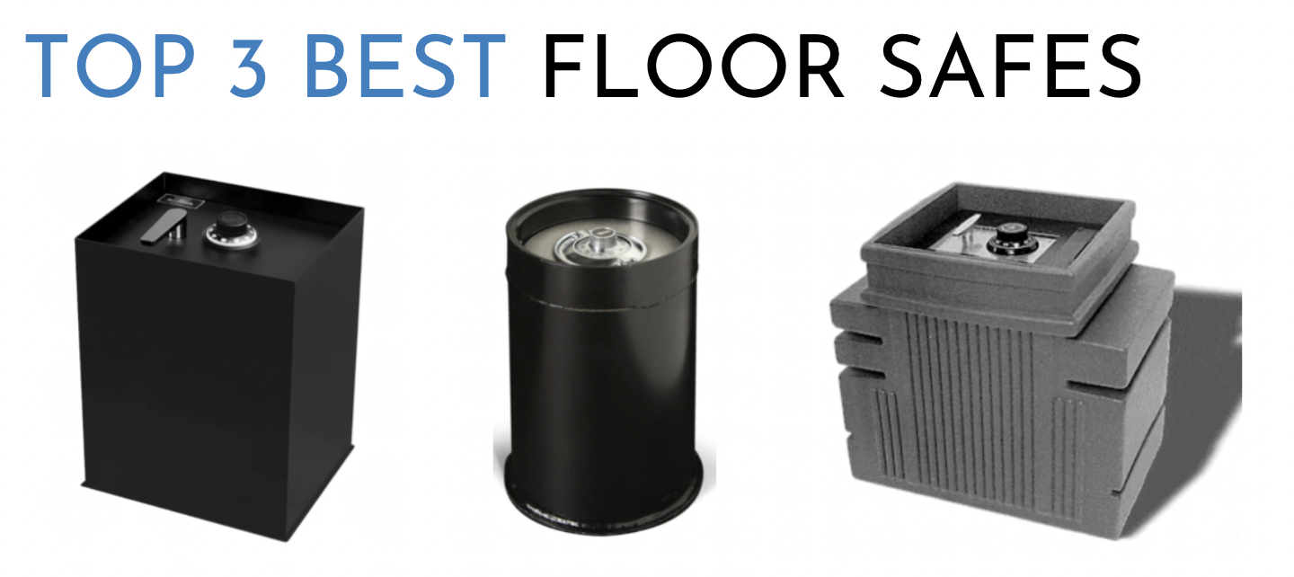 Top 3 Best Floor Safes Expert Safe Reviews